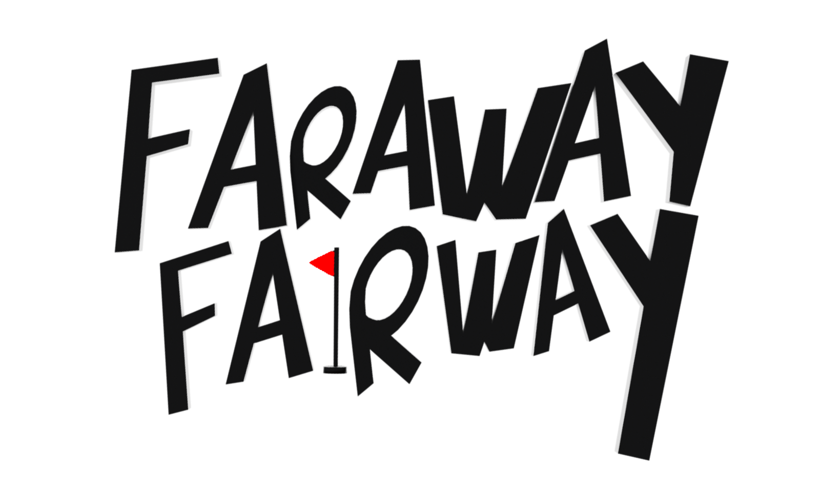 Faraway Fairway