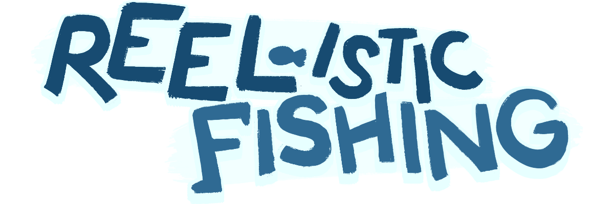Reel-istic Fishing