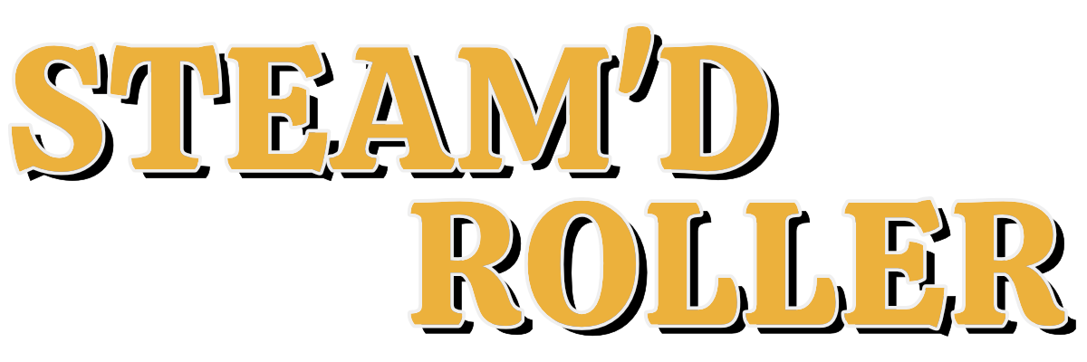 Steam'd Roller